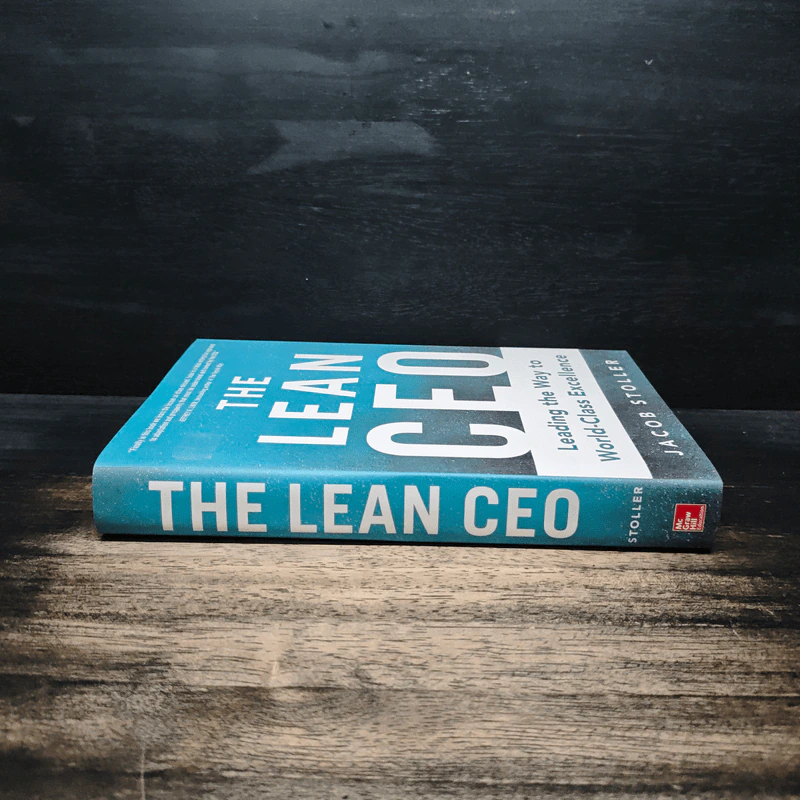 The Lean CEO: Leading the Way to World-Class Excellence - Jacob Stoller รูปที่ 3