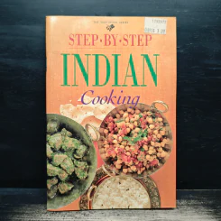 Step-By-Step Indian Cooking