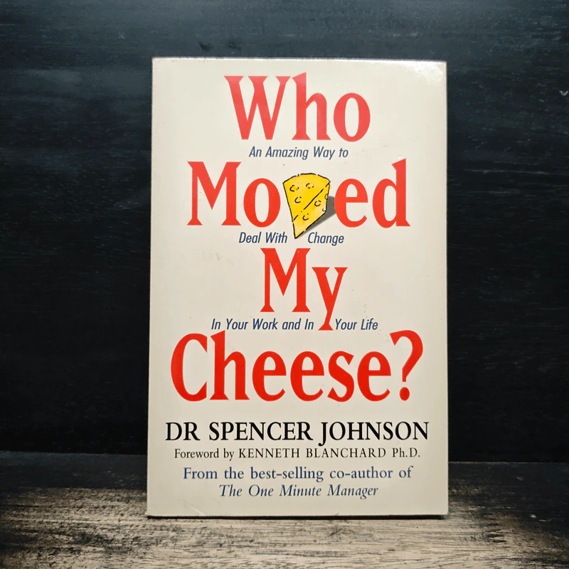 Who Moved My Cheese? - Dr. Spencer Johnson รูปที่ 1