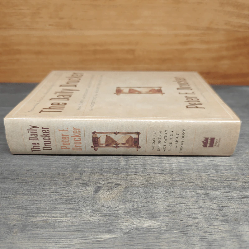 The Daily Drucker - Peter F. Drucker, Joseph A. Maciariello รูปที่ 3