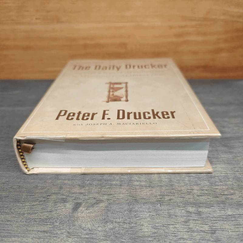 The Daily Drucker - Peter F. Drucker, Joseph A. Maciariello รูปที่ 6