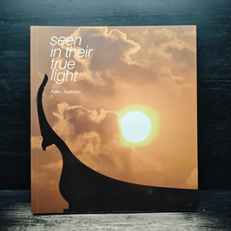 Seen in Their True Light - Ajahn Jayasaro รูปที่ 1