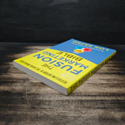 The Fusion Marketing Bible - Lon Safko รูปที่ 5