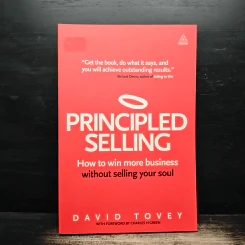 Principled Selling: How to Win More Business Without Selling Your Soul - David Tovey รูปที่ 1