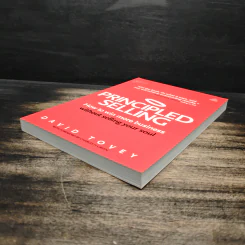 Principled Selling: How to Win More Business Without Selling Your Soul - David Tovey รูปที่ 4