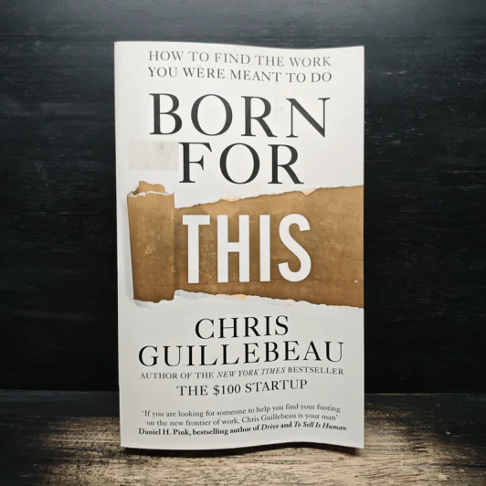 Born for This: How to Find the Work You Were Meant to Do - Chris Guillebeau รูปที่ 1