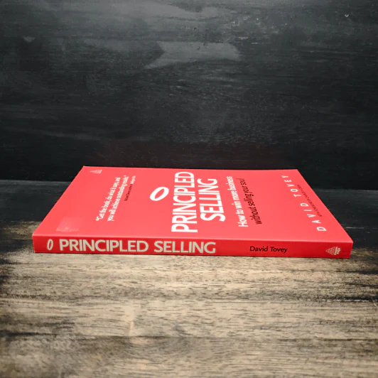 Principled Selling: How to Win More Business Without Selling Your Soul - David Tovey รูปที่ 3