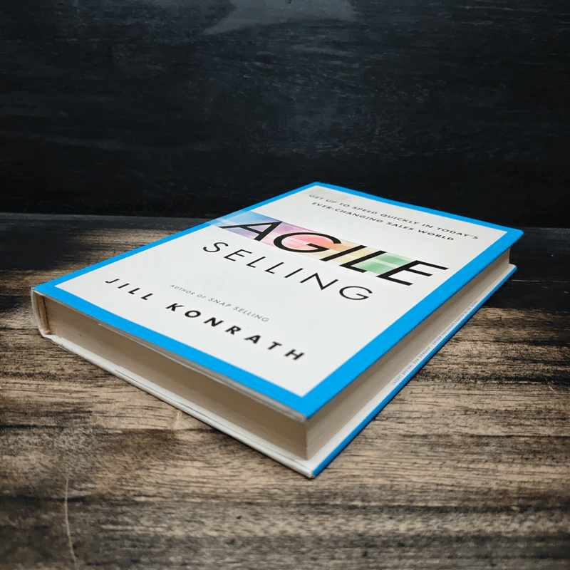 Agile Selling - Jill Konrath รูปที่ 4
