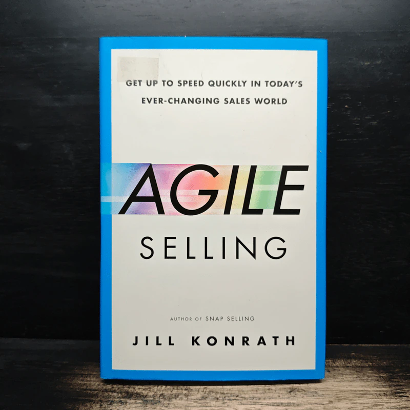 Agile Selling - Jill Konrath รูปที่ 1