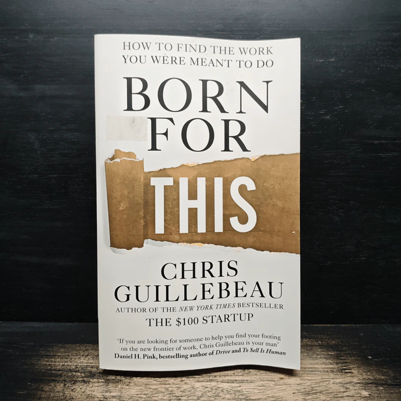 Born for This: How to Find the Work You Were Meant to Do - Chris Guillebeau รูปที่ 1