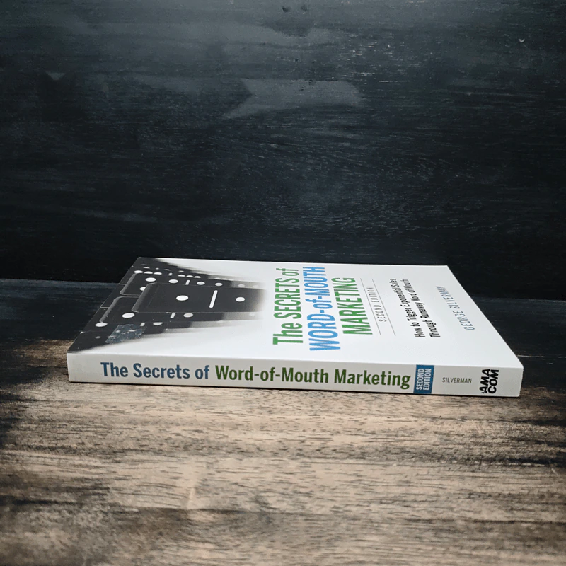 The Secrets of Word-of-Mouth Marketing - George Silverman รูปที่ 3