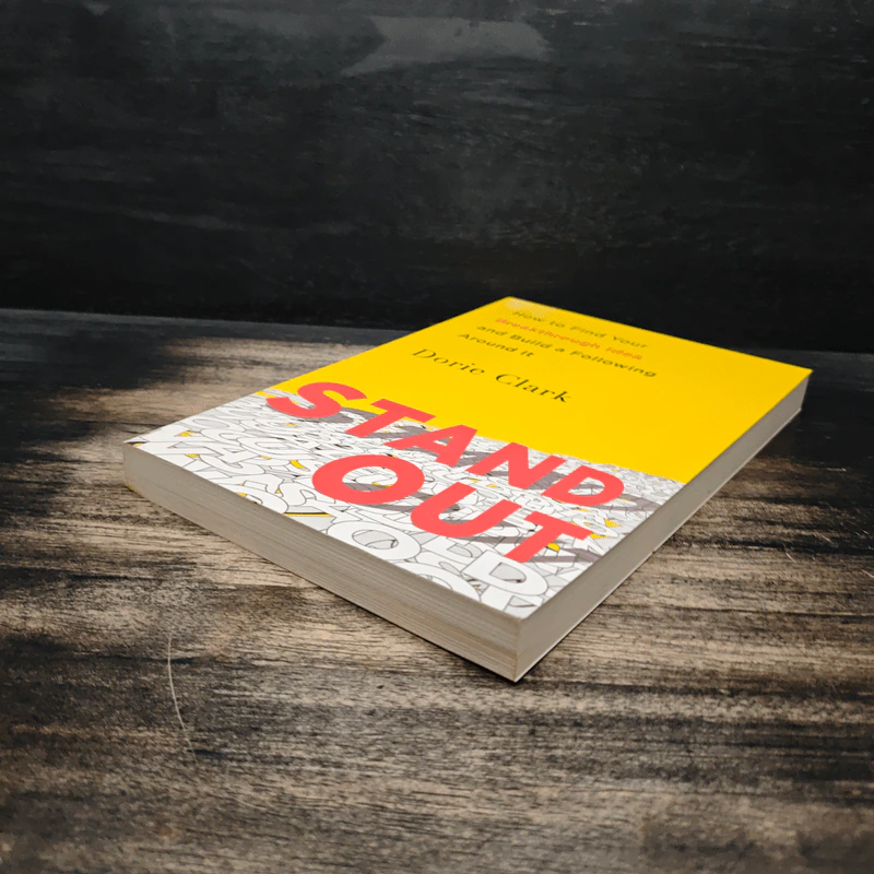 Stand Out - Dorie Clark รูปที่ 4