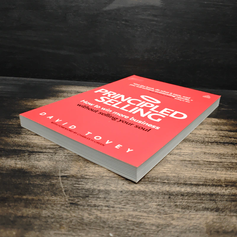Principled Selling: How to Win More Business Without Selling Your Soul - David Tovey รูปที่ 4