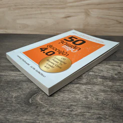 50 จุดพลิก สู่ยอดผู้นำ 4.0 - ธชเศรษฐ์ ศักดิ์กมลภัสร์, ดร.วิชัย ว่องศิลป์วัฒนา รูปที่ 3
