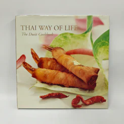 Thai Way of Life: The Dusit Cookbook