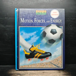 Motion, Forces, and Energy