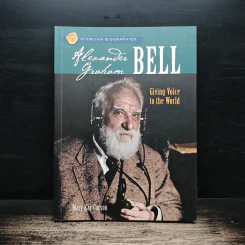Alexander Graham Bell: Giving Voice to the World - Mary Kay Carson