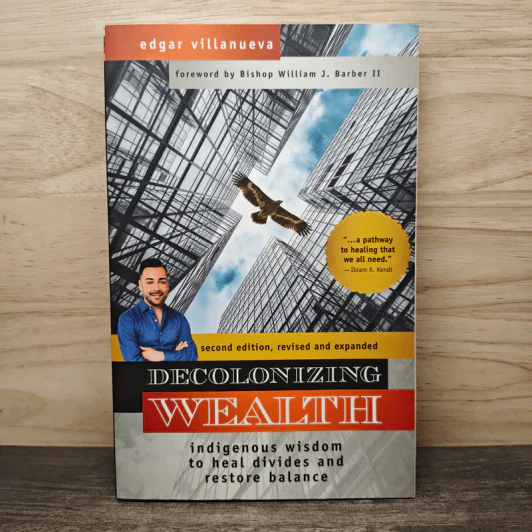 Decolonizing Wealth - Edgar Villanueva รูปที่ 1