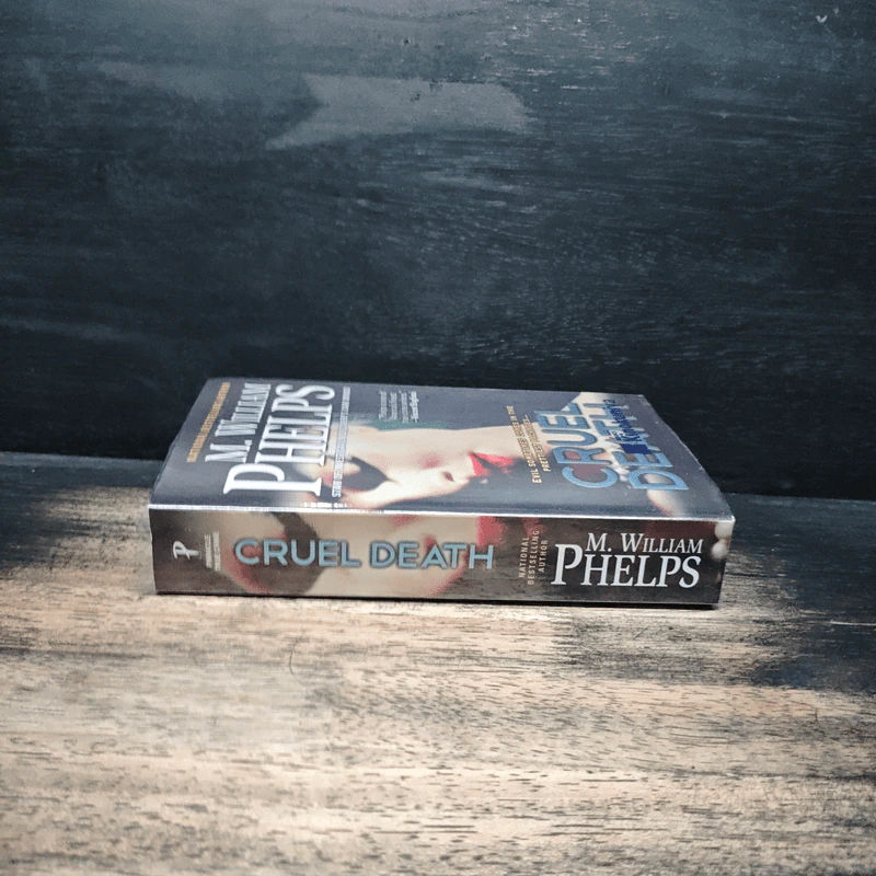 Cruel Death - M. William Phelps รูปที่ 3