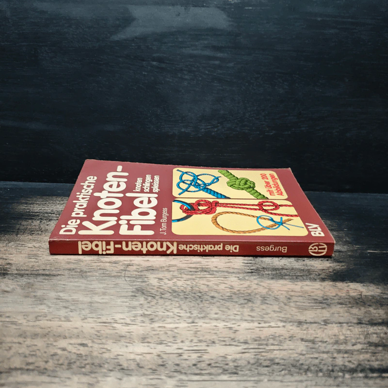 Die praktische Knoten-Fibel - J.Tom Burgess รูปที่ 3
