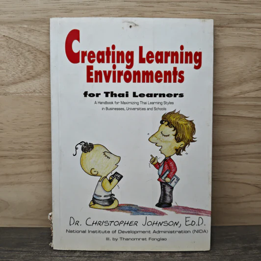 Creating Learning Environments for Thai Learners - Dr.Christopher Johnson รูปที่ 1
