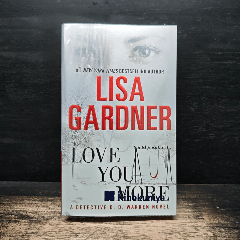 Love You More - Lisa Gardner รูปที่ 1
