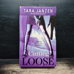Cutting Loose - Tara Janzen