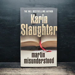 Martin Misunderstood - Karin Slaughter