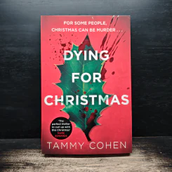 Dying for Christmas - Tammy Cohen