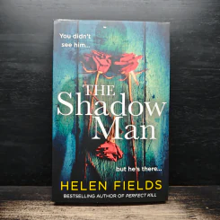 The Shadow Man - Helen Fields