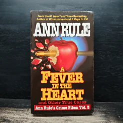 Fever in the Heart and Other True Cases โดย Ann Rule Vol.3 รูปที่ 1