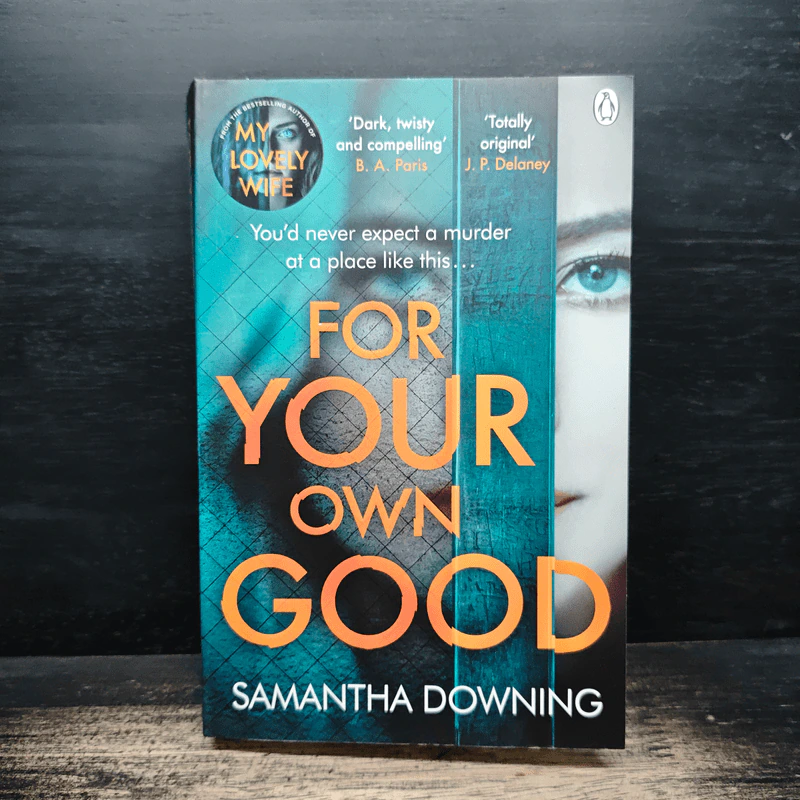 For Your Own Good - Samantha Downing รูปที่ 1