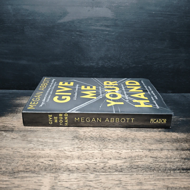 Give Me Your Hand - Megan Abbott รูปที่ 3