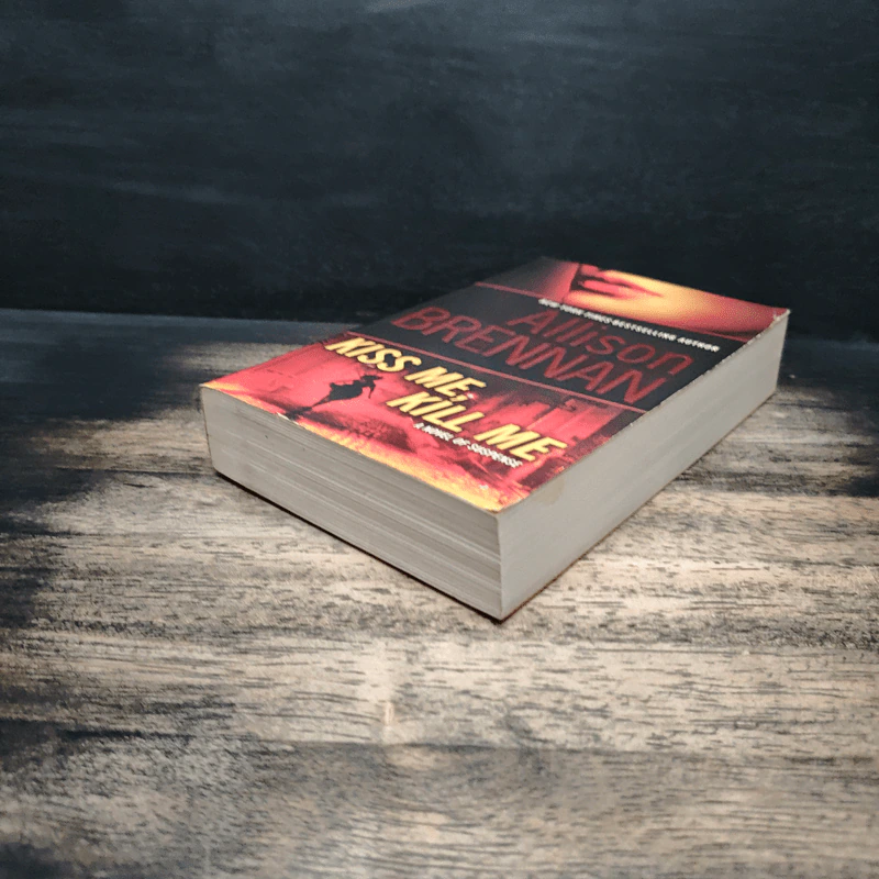 Kiss Me, Kill Me  A Novel of Suspense - Allison Brennan รูปที่ 4