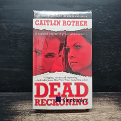 Dead Reckoning - Caitlin Rother