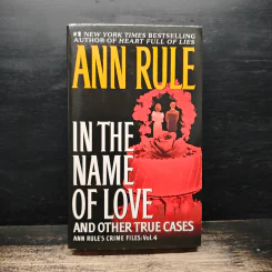 In the Name of Love - Ann Rule