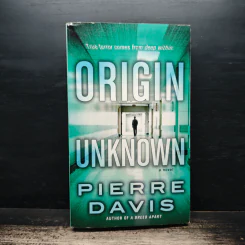 Origin Unknown - Pierre Davis