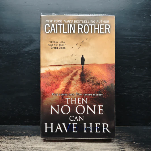 Then No One Can Have Her - Caitlin Rother รูปที่ 1