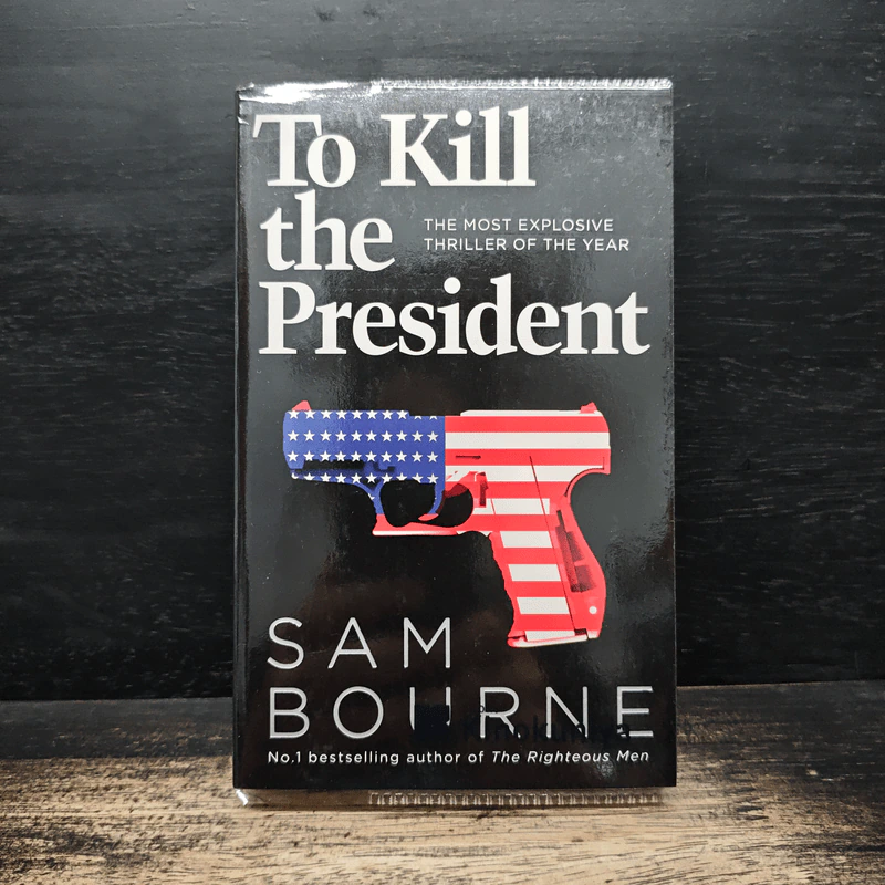 To Kill the President - Sam Bourne รูปที่ 1