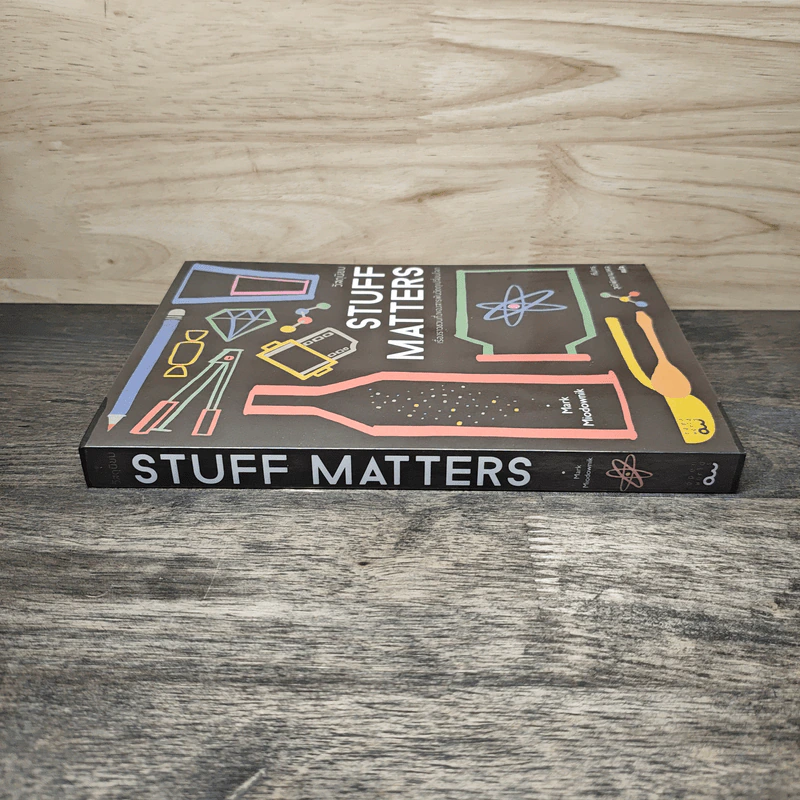 Stuff Matters วัสดุนิยม - Mark Miodownik รูปที่ 2