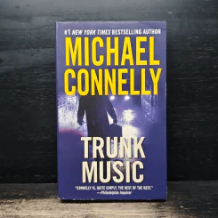 Trunk Music - Michael Connelly