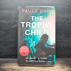 The Trophy Child - Paula Daly รูปที่ 1