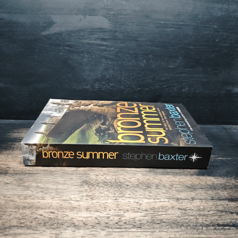 Bronze Summer - Stephen Baxter รูปที่ 3