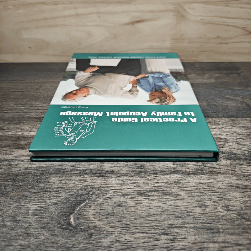A Practical Guide to Family Acupoint Massage - Wang Chuangui รูปที่ 4