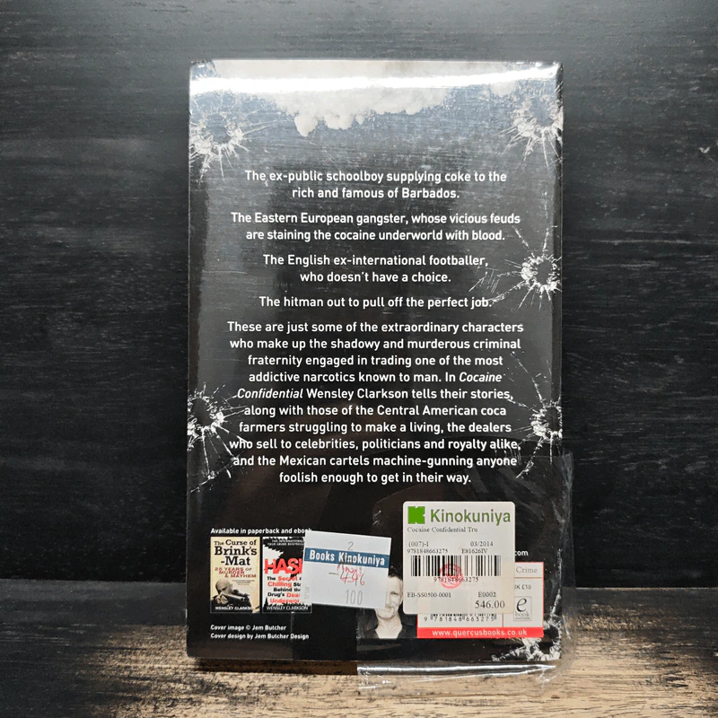 Cocaine Confidential: True Stories Behind the World's Most Notorious Narcotic - Wensley Clarkson รูปที่ 2