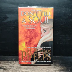 Don't Tell a Soul - M. William Phelps