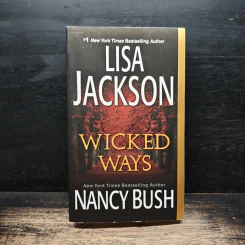 Wicked Ways - Lisa Jackson, Nancy Bush