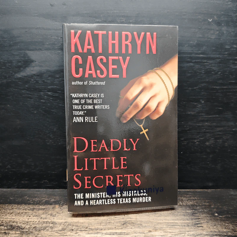 Deadly Little Secrets - Kathryn Casey รูปที่ 1