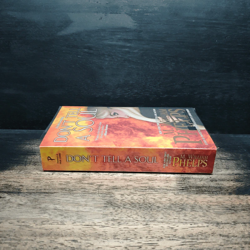 Don't Tell a Soul - M. William Phelps รูปที่ 3