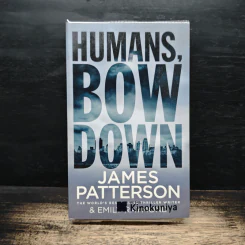 Humans, Bow Down - James Patterson, Emily Raymond รูปที่ 1